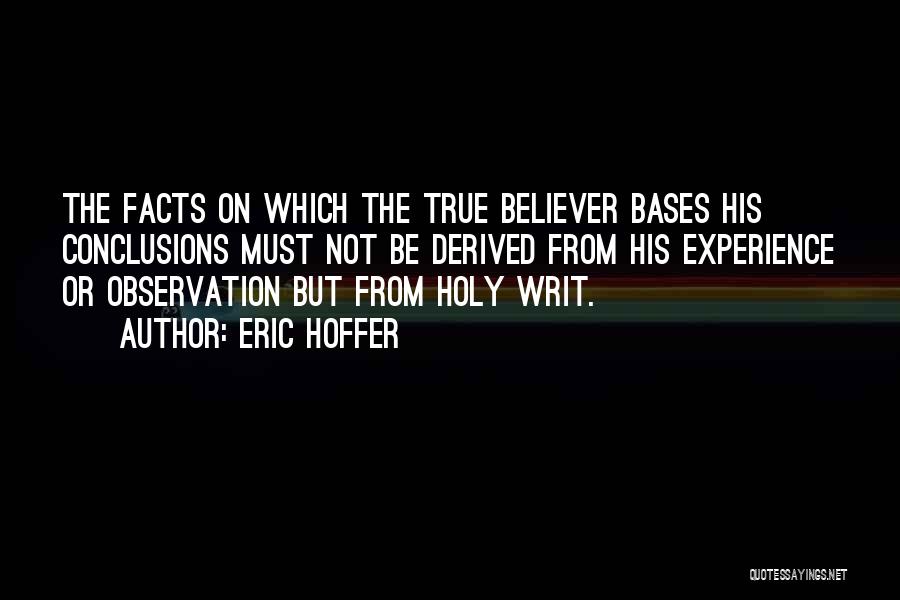 Hoffer True Believer Quotes By Eric Hoffer