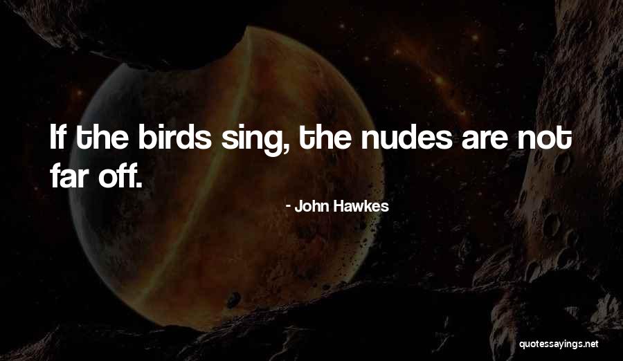 Hoffersons Bane Quotes By John Hawkes Hoffersons Bane Quotes By John Hawkes