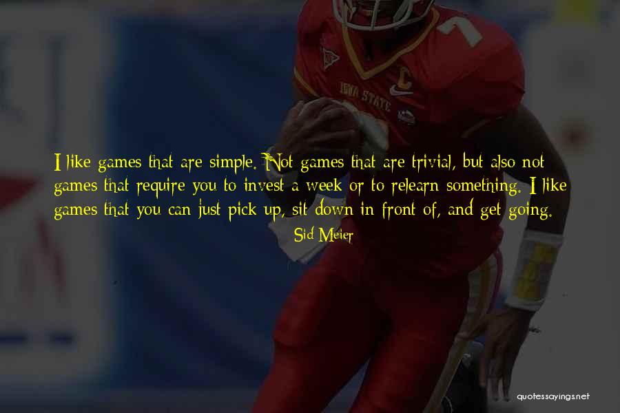 Hofferth University Quotes By Sid Meier Hofferth University Quotes By Sid Meier