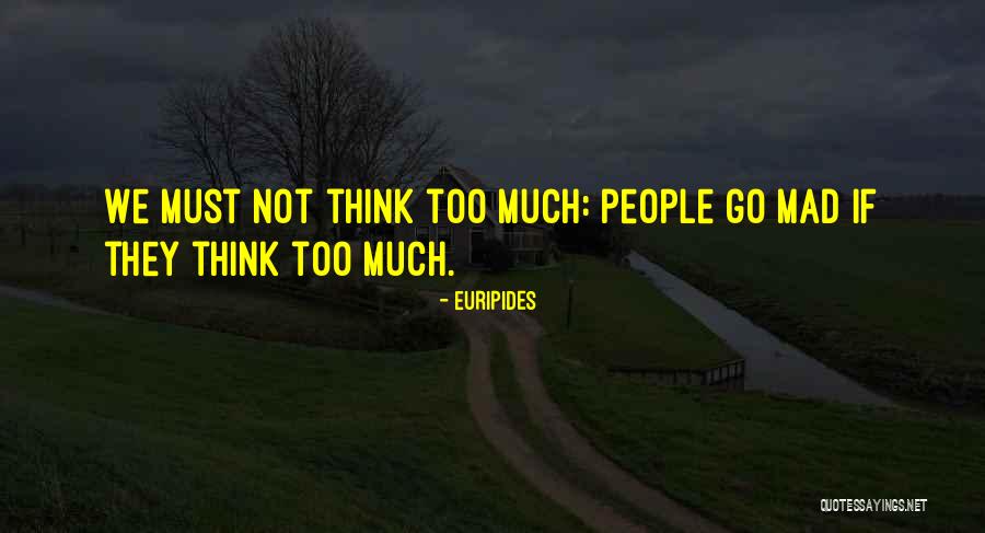 Hoffnungstal Bessarabia Quotes By Euripides Hoffnungstal Bessarabia Quotes By Euripides