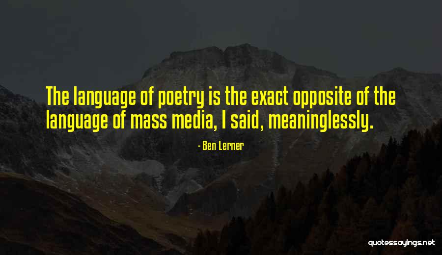 Hofler Grinder Quotes By Ben Lerner Hofler Grinder Quotes By Ben Lerner