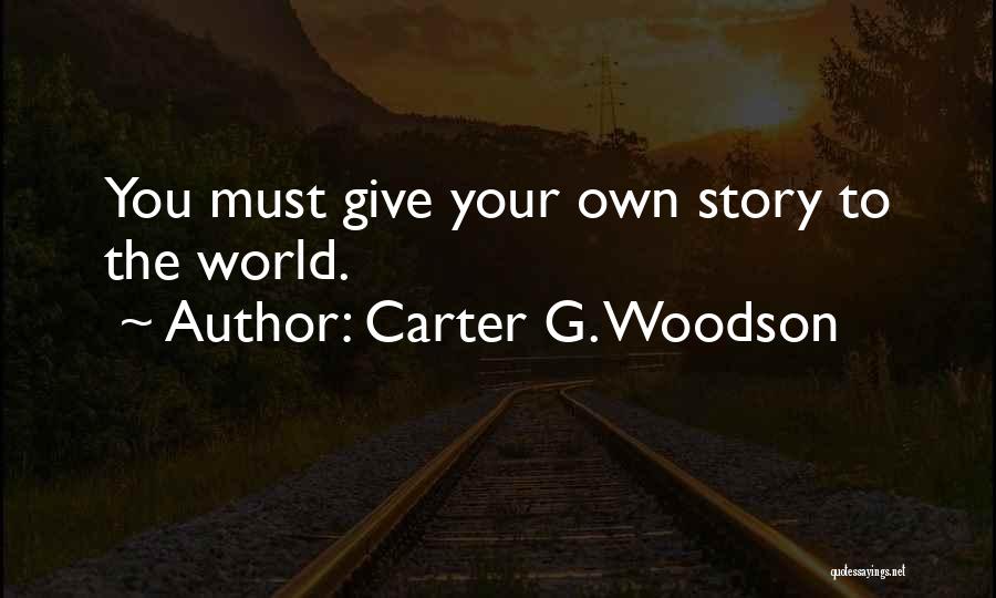 Hofmeyr Skull Quotes By Carter G. Woodson