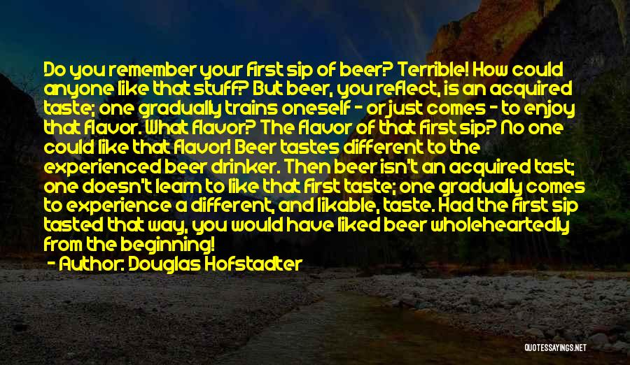 Hofstadter Douglas Quotes By Douglas Hofstadter