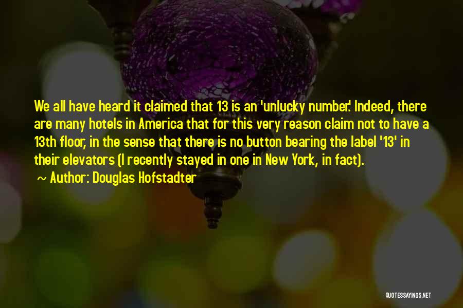 Hofstadter Douglas Quotes By Douglas Hofstadter