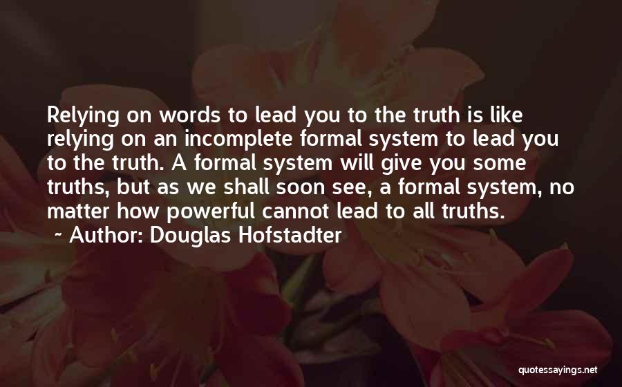 Hofstadter Douglas Quotes By Douglas Hofstadter