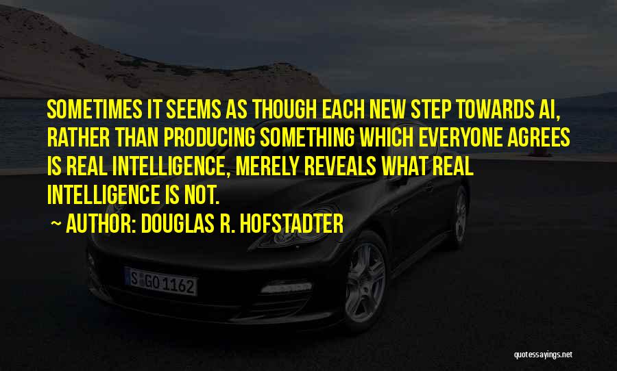 Hofstadter Douglas Quotes By Douglas R. Hofstadter