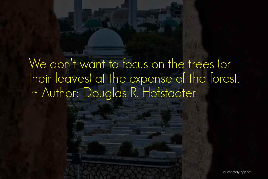 Hofstadter Douglas Quotes By Douglas R. Hofstadter