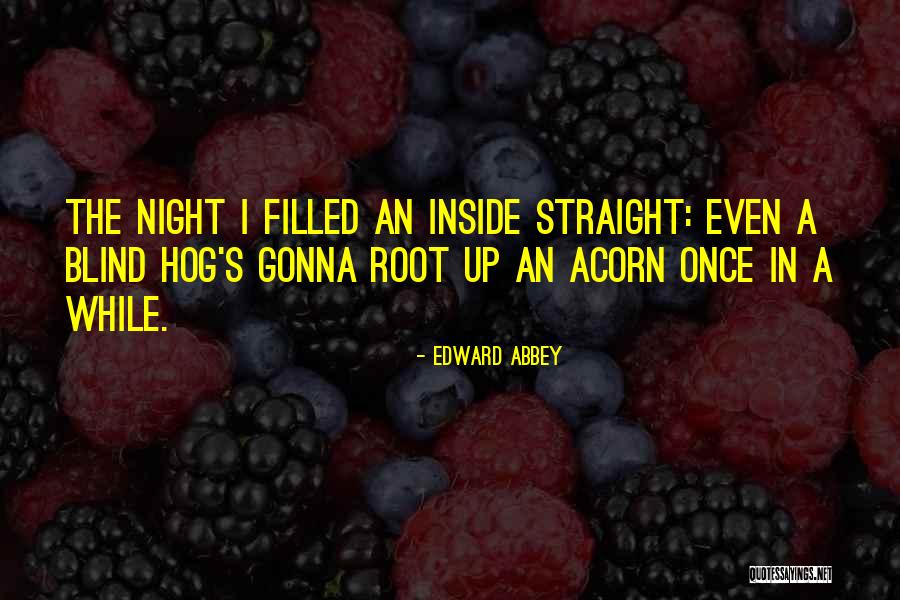 Hog Quotes By Edward Abbey Hog Quotes By Edward Abbey