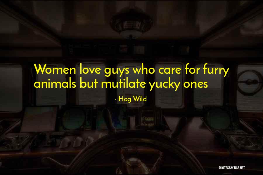 Hog Wild Quotes 1738008