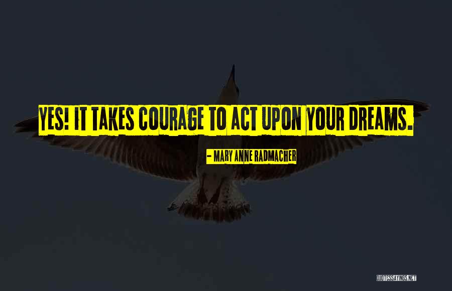 Hogar De Repuestos Quotes By Mary Anne Radmacher Hogar De Repuestos Quotes By Mary Anne Radmacher