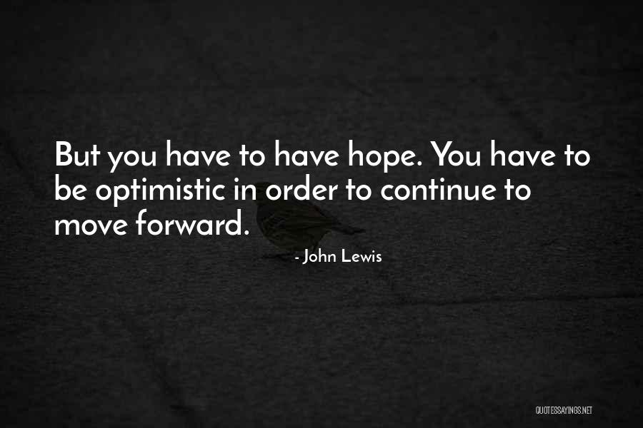 Hogaza De Pan Quotes By John Lewis Hogaza De Pan Quotes By John Lewis