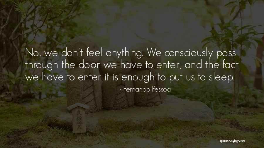 Hogere Burger Quotes By Fernando Pessoa Hogere Burger Quotes By Fernando Pessoa