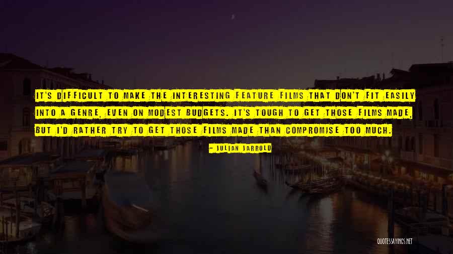 Hogere Technische Quotes By Julian Jarrold Hogere Technische Quotes By Julian Jarrold