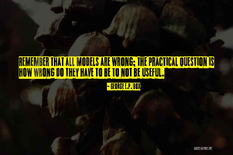 Hogerop Testelt Quotes By George E.P. Box Hogerop Testelt Quotes By George E.P. Box
