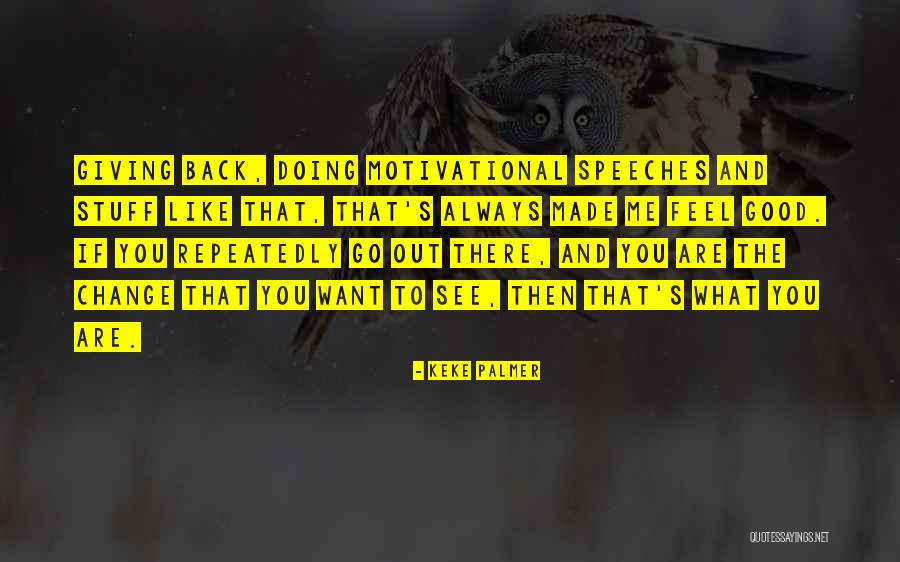 Hoggart Scholarship Quotes By Keke Palmer Hoggart Scholarship Quotes By Keke Palmer