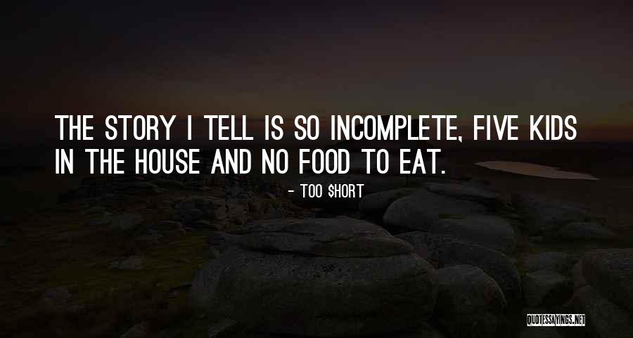 Hoggish Greedy Quotes By Too $hort Hoggish Greedy Quotes By Too $hort