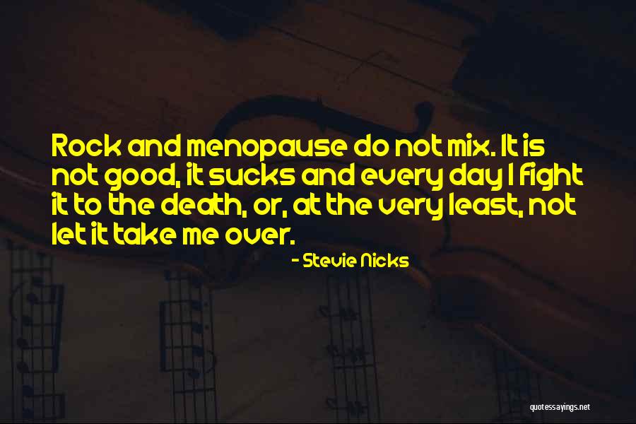 Hoglets Quotes By Stevie Nicks Hoglets Quotes By Stevie Nicks