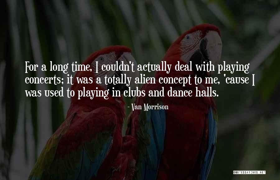 Hoglund Chwialkowski Quotes By Van Morrison Hoglund Chwialkowski Quotes By Van Morrison