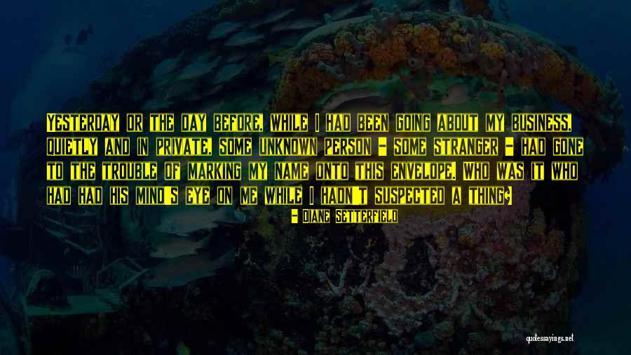 Hogrela Quotes By Diane Setterfield Hogrela Quotes By Diane Setterfield