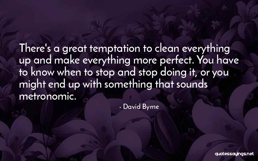 Hogsbrook Quotes By David Byrne Hogsbrook Quotes By David Byrne