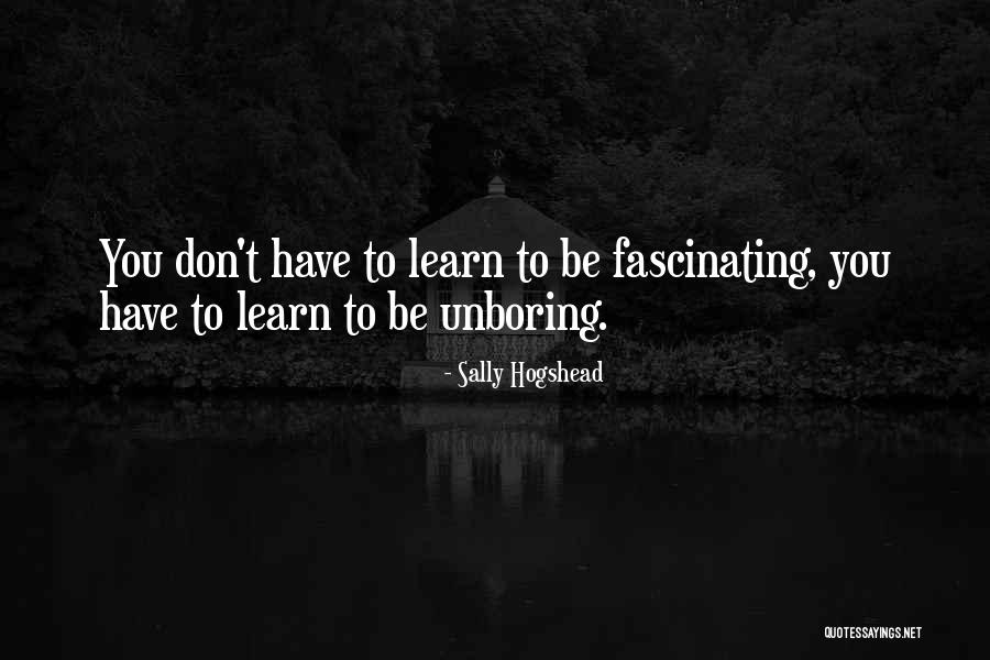 Hogshead Quotes By Sally Hogshead Hogshead Quotes By Sally Hogshead