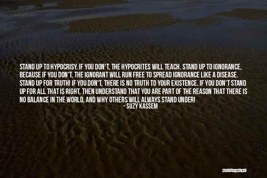 Hogsheads Quotes By Suzy Kassem Hogsheads Quotes By Suzy Kassem