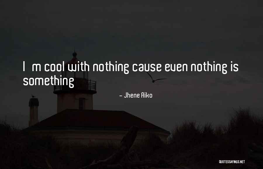 Hogueras En Quotes By Jhene Aiko Hogueras En Quotes By Jhene Aiko