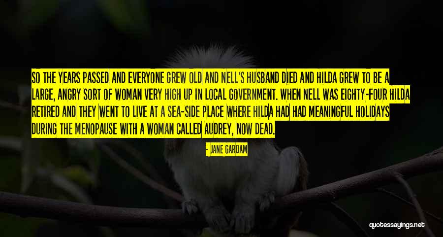 Hogut Quotes By Jane Gardam Hogut Quotes By Jane Gardam