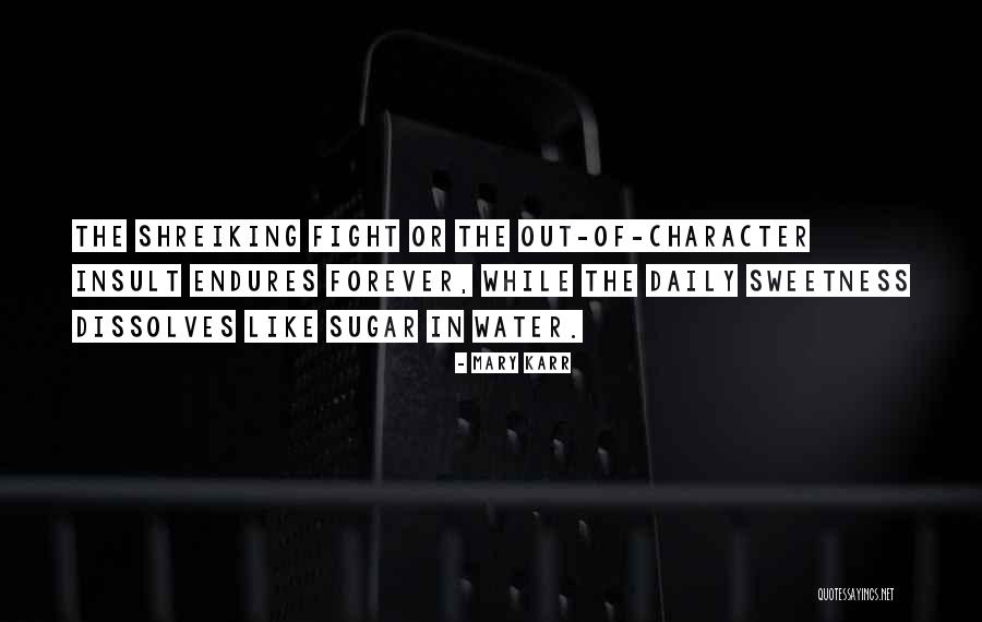 Hogut Quotes By Mary Karr Hogut Quotes By Mary Karr
