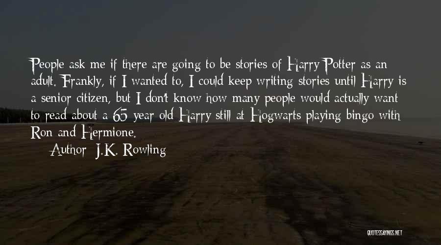 Hogwarts From Harry Potter Quotes By J.K. Rowling
