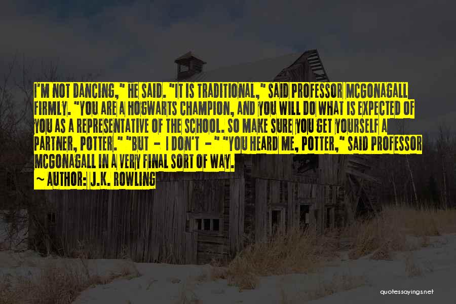 Hogwarts Quotes By J.K. Rowling