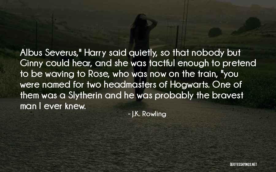 Hogwarts Slytherin Quotes By J.K. Rowling Hogwarts Slytherin Quotes By J.K. Rowling