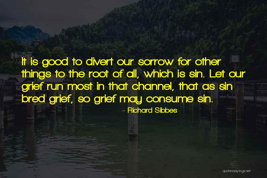 Hogyan Rohanj Quotes By Richard Sibbes Hogyan Rohanj Quotes By Richard Sibbes