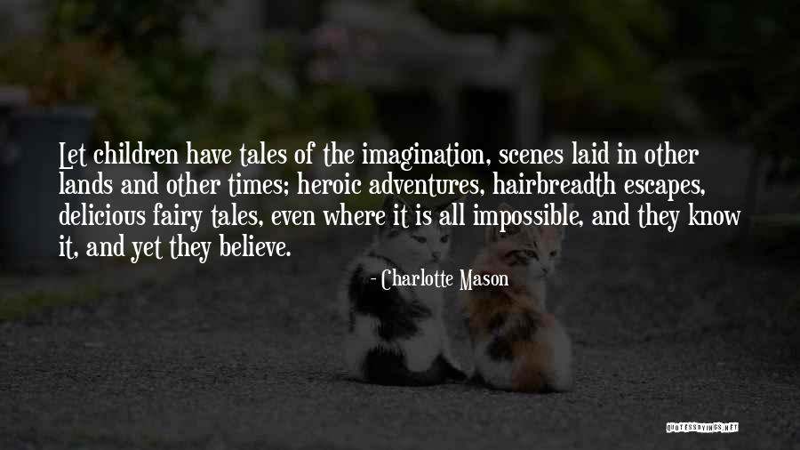 Hohberger Betty Quotes By Charlotte Mason Hohberger Betty Quotes By Charlotte Mason