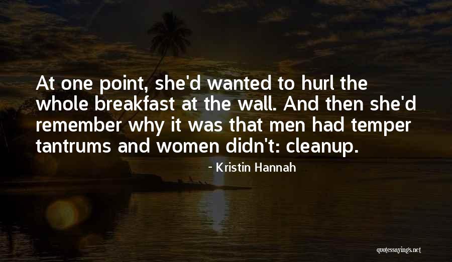 Hoheitsrechte Quotes By Kristin Hannah Hoheitsrechte Quotes By Kristin Hannah