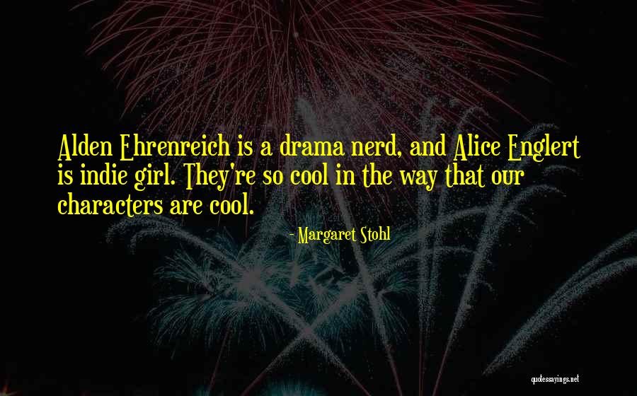 Hohenberger Quotes By Margaret Stohl Hohenberger Quotes By Margaret Stohl