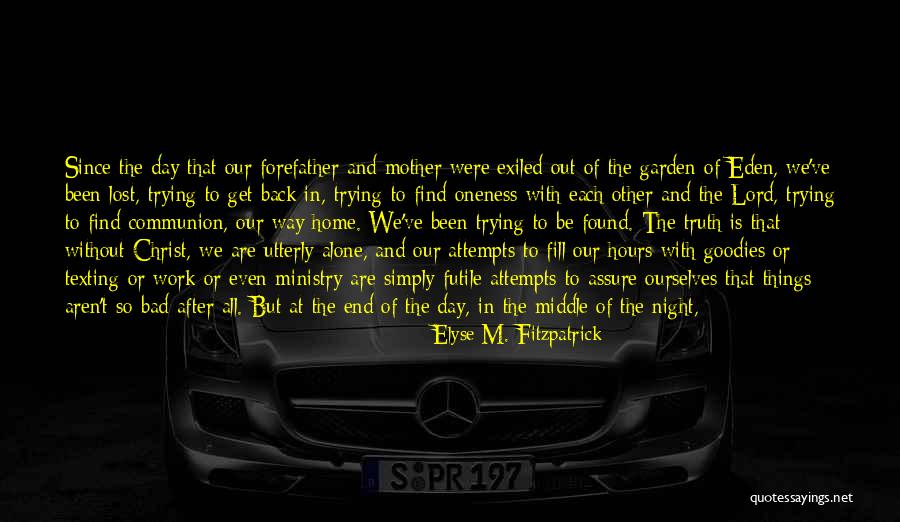 Hohenzollern Sigmaringen Quotes By Elyse M. Fitzpatrick Hohenzollern Sigmaringen Quotes By Elyse M. Fitzpatrick