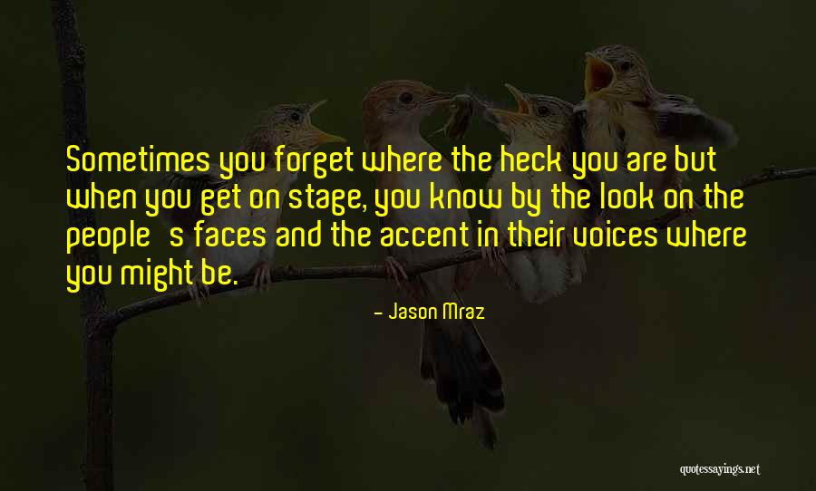 Hohepa Delamere Quotes By Jason Mraz Hohepa Delamere Quotes By Jason Mraz