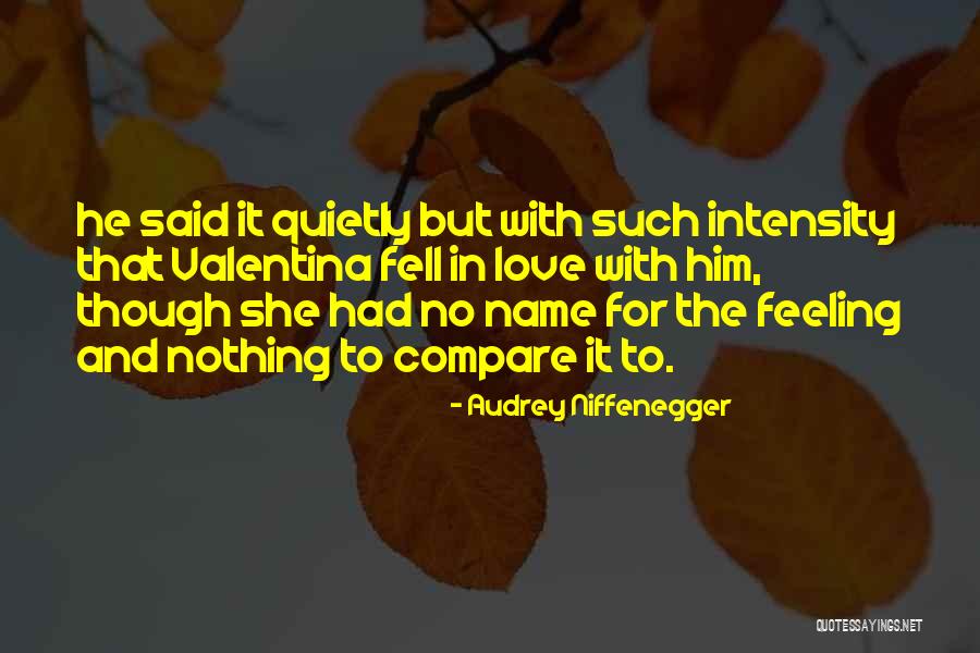 Hohmeyers Lake Quotes By Audrey Niffenegger Hohmeyers Lake Quotes By Audrey Niffenegger