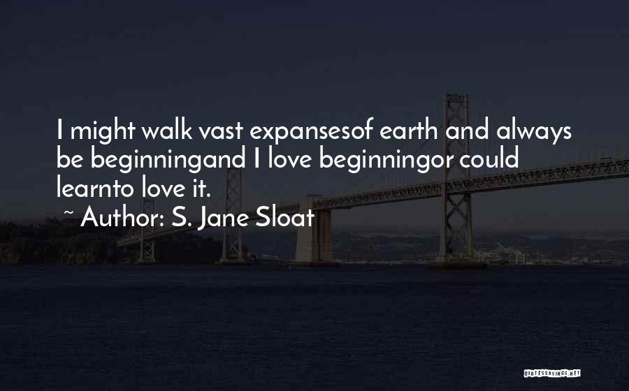 Hoholik Quotes By S. Jane Sloat