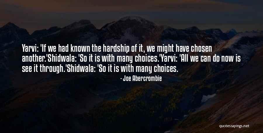 Hohos Quotes By Joe Abercrombie Hohos Quotes By Joe Abercrombie