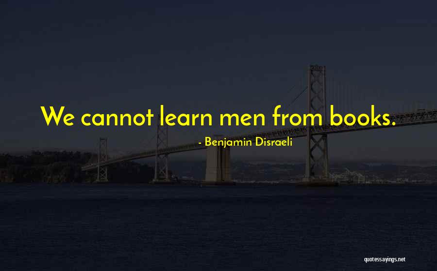 Hoice Quotes By Benjamin Disraeli
