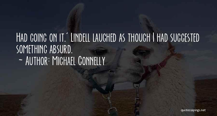 Hoisin Sauce Quotes By Michael Connelly