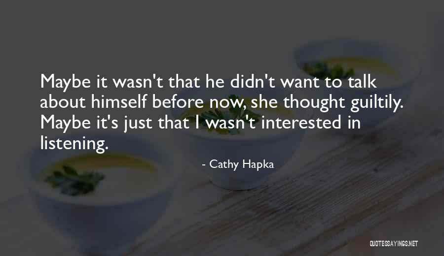 Hoitin Quotes By Cathy Hapka Hoitin Quotes By Cathy Hapka