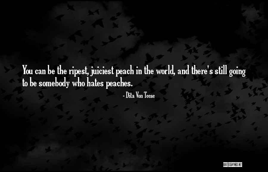 Hojer Molle Quotes By Dita Von Teese Hojer Molle Quotes By Dita Von Teese