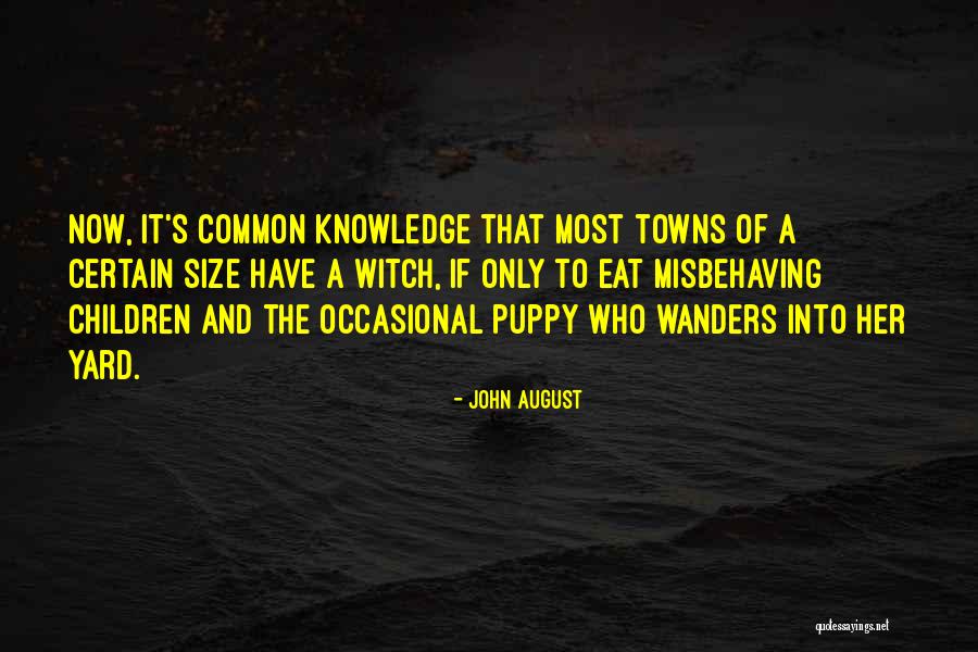 Hojita Chorizo Quotes By John August Hojita Chorizo Quotes By John August