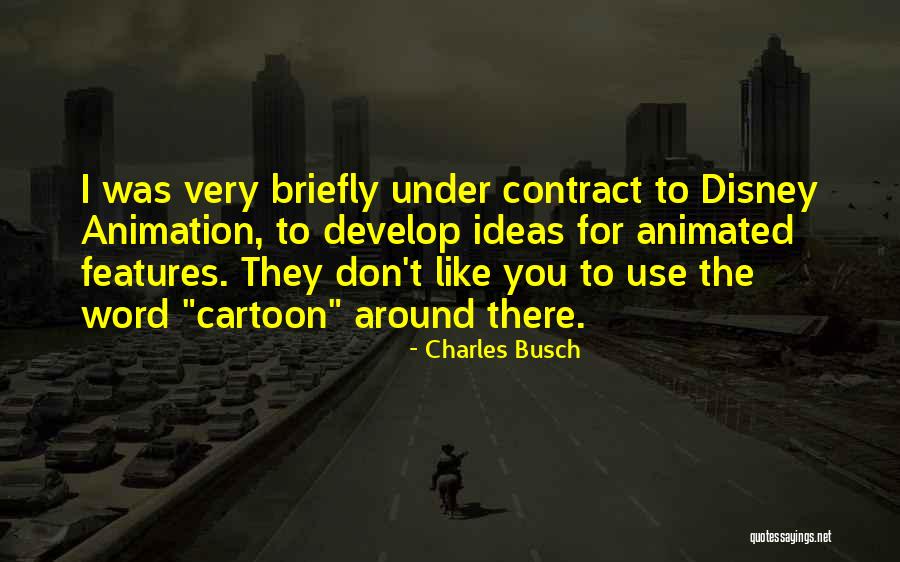 Hojitas Cuento Quotes By Charles Busch Hojitas Cuento Quotes By Charles Busch