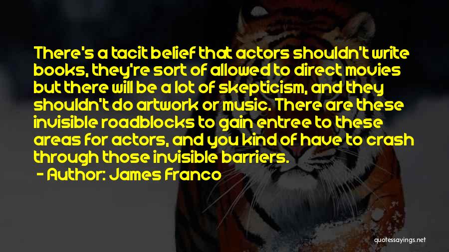 Hojnowski Quotes By James Franco