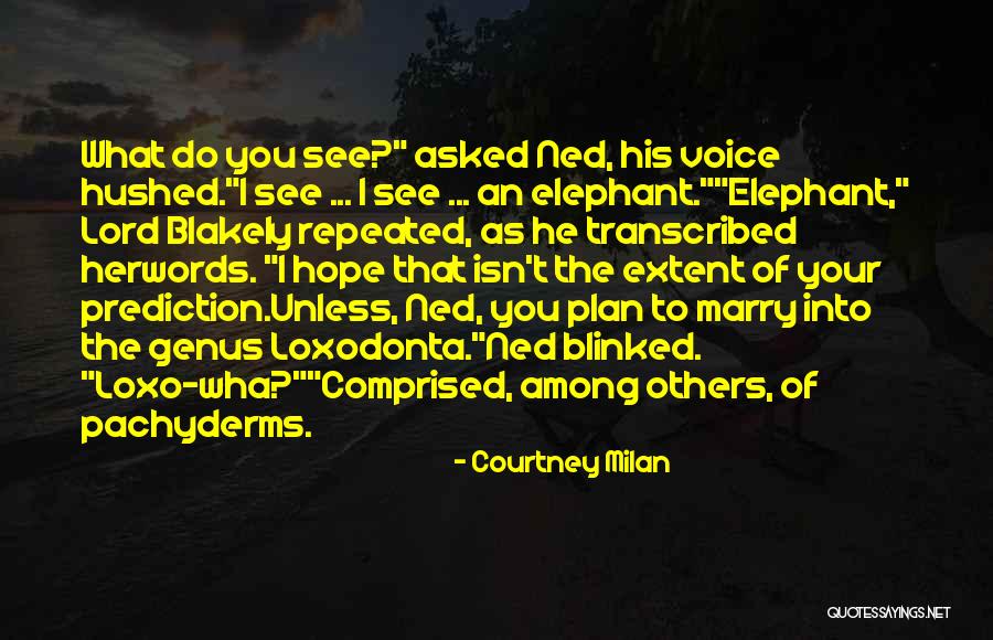 Hokage Moves Quotes By Courtney Milan Hokage Moves Quotes By Courtney Milan