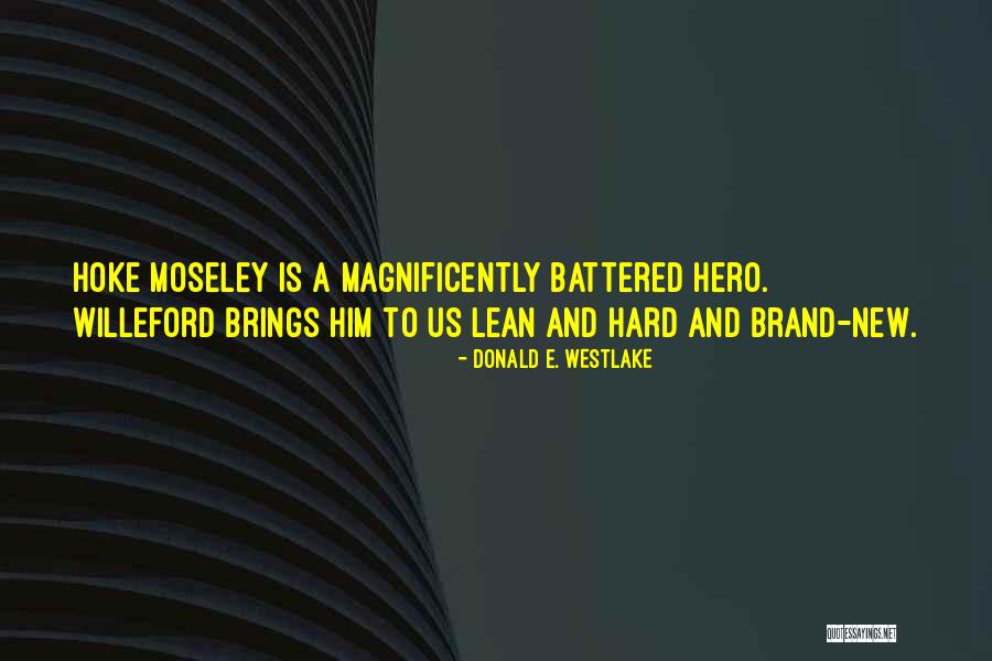 Hoke Quotes By Donald E. Westlake Hoke Quotes By Donald E. Westlake